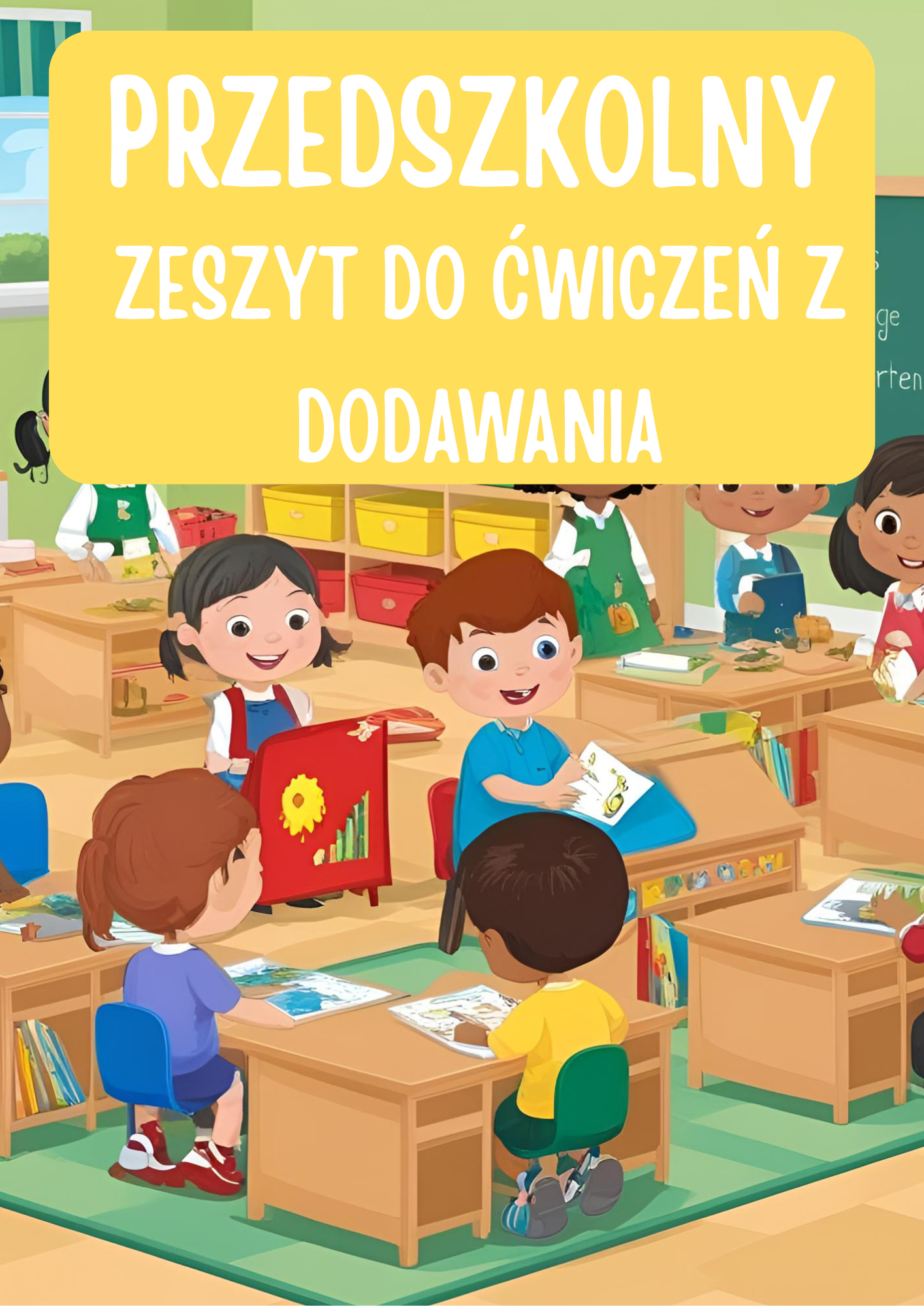 PRZEDSZKOLNY ZESZYT DO ĆWICZEŃ Z DODAWANIA